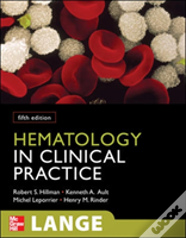 Hematology In Clinical Practice, Fifth Edition