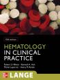 Hematology In Clinical Practice, Fifth Edition - Preview