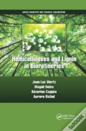 Hemicelluloses And Lignin In Biorefineries