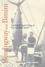 Hemingway And Bimini - Preview