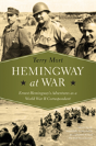 Hemingway At War - Preview
