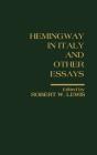 Hemingway In Italy And Other Essays - Preview