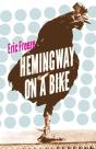 Hemingway On A Bike - Preview