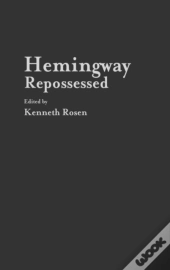 Hemingway Repossessed