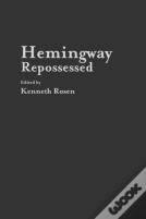 Hemingway Repossessed