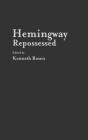 Hemingway Repossessed - Preview
