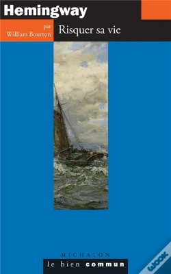 Capa do artigo Hemingway. Risquer Sa Vie