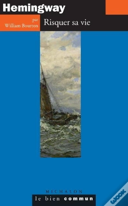 Capa do artigo Hemingway. Risquer Sa Vie