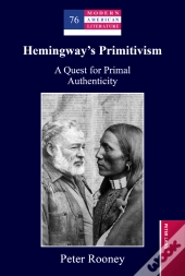Hemingway’S Primitivism
