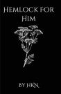 Hemlock For Him - Preview