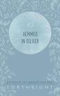 Hemmed In Silver - Preview