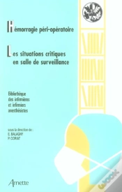 Capa do artigo Hemorragie Peri-Operatoire  Les Situations Critiques En Salle De Surveillance Post Interventionnelle