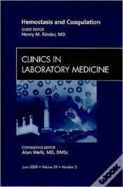 Capa do artigo Hemostasis And Coagulation, An Issue Of Clinics In Laboratory Medicine