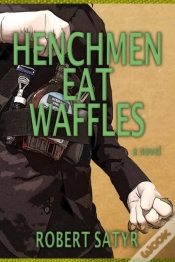 Capa do artigo Henchmen Eat Waffles