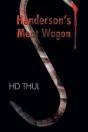 Henderson'S Meat Wagon - Preview