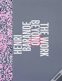 Capa do artigo Henri Barande: The Work Beyond