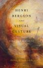 Henri Bergson And Visual Culture - Preview