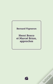 Capa do artigo Henri Bosco Et Marcel Brion, Approches