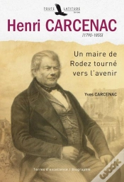Capa do artigo Henri Carcenac (1790-1855) ; Un Maire De Rodez Tourné Vers L