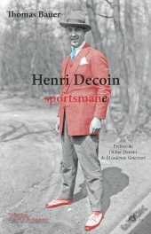 Henri Decoin, Sportsmane