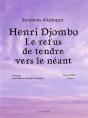 Henri Djombo ; Le Refus De Tendre Vers Le Néant Tome 2 - Preview