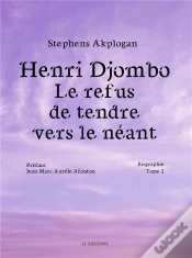 Capa do artigo Henri Djombo ; Le Refus De Tendre Vers Le Néant Tome 2