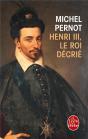Henri Iii, Le Roi Decrie - Preview