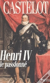 Capa do artigo Henri Iv, Le Passionné