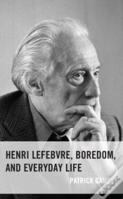 Capa do artigo Henri Lefebvre, Boredom, And Everyday Life