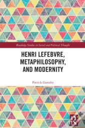 Henri Lefebvre, Metaphilosophy, And Modernity