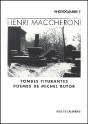 Henri Maccheroni ; Tombes Titubantes ; Poèmes De Michel Butor - Preview