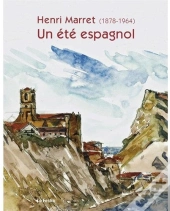 Henri Marret (1878-1964), Un Été Espagnol