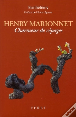 Capa do artigo Henri Marrionnet, Charmeur De Cepages