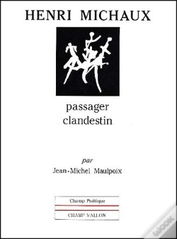 Capa do artigo Henri Michaux, Passager Clandestin