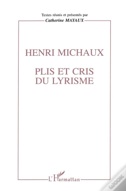 Capa do artigo Henri Michaux ; Plis Et Cris Du Lyrisme