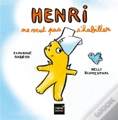 Henri Ne Veut Pas S'Habiller