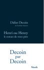 Henri Ou Henry, Le Roman De Mon Pere - Preview