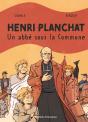 Henri Planchat : Un Abbé Sous La Commune - Preview