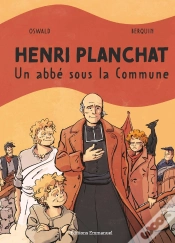 Capa do artigo Henri Planchat : Un Abbé Sous La Commune