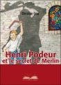 Henri Podeur Et Le Secret De Merlin - Preview