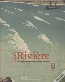 Capa do artigo Henri Rivière ; Entre Impressionnisme Et Japonisme