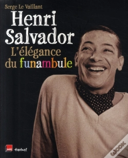 Capa do artigo Henri Salvador ; L'Élégance Du Funambule