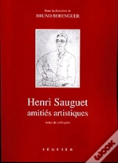 Henri Sauguet ; Amities Artistiques