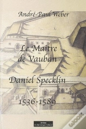 Henri Specklin Le Maitre De Vauban