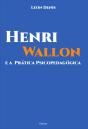 Henri Wallon E A Prática Psicopedagógica - Preview