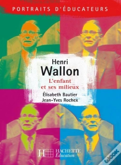 Capa do artigo Henri Wallon - L'Enfant Et Ses Milieux : L'Enfant Et Ses Milieux