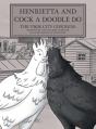 Henrietta And Cock-A-Doodle-Do - Preview