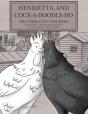 Henrietta And Cock-A-Doodle-Do - Preview