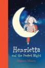 Henrietta And The Perfect Night - Preview