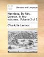 Henrietta. By Mrs. Lennox. In Two Volume - Preview